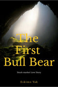 The First Bull Bear : A StockMarket Love Story
