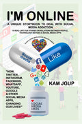 IM OnlineA Unique Story Book To Deal With Social Media Addiction : 15 RealLife Fun Stories On Relations Between People, Tech