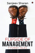 Flipside Of Management : 7 Funny Tales