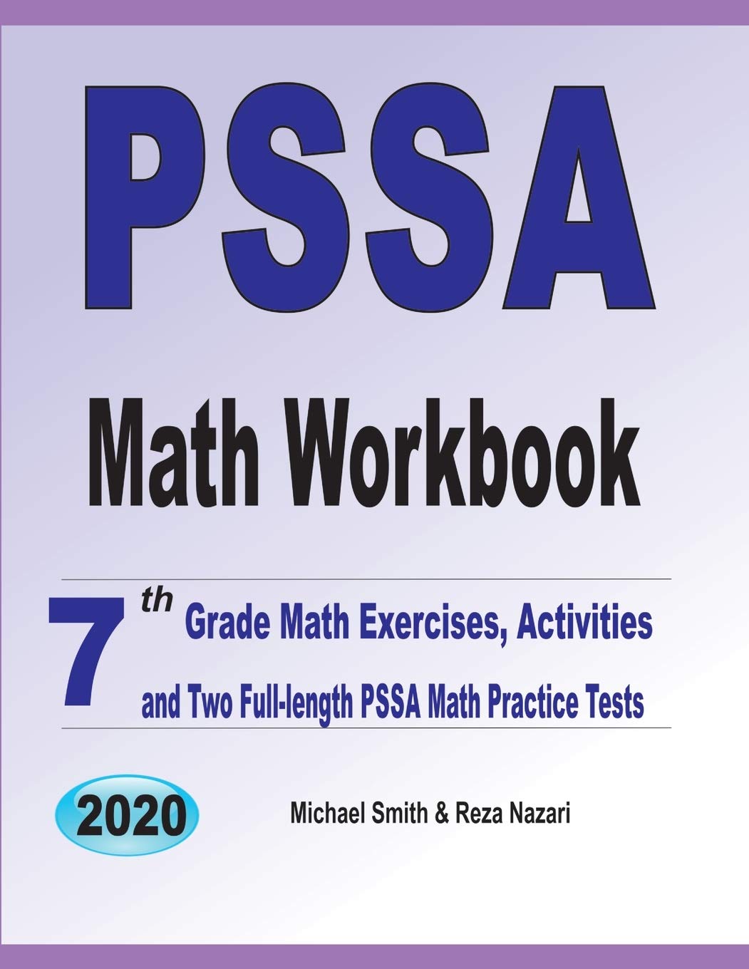 PSSA Math Workbook: 7th Grade Math Exercises, Activities, and Two FullLength PSSA Math Practice Tests