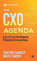 The Cxo Agenda  Building Intelligent Digital Enterprises