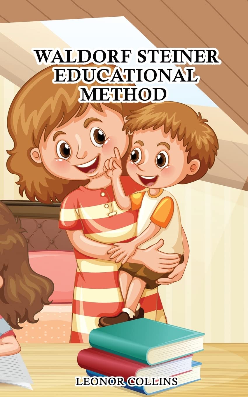 WaldorfSteiner Educational Method