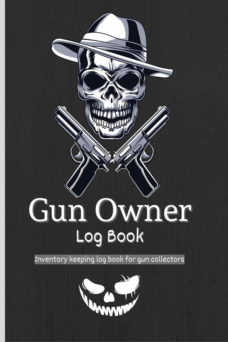 Gun owner Log Book : Inventory record Log Book for Gun Owners, Collectors and Enthusiasts| Track your acquisition, repairs, alte