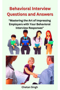 Behavioral Interview Questions and Answers