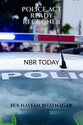 Police Act Ready Reckoner : Nbr Today