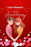 Happy Anniversary Love Coupons : Romantic & Super Sexy 114 Coupons for Him, Her