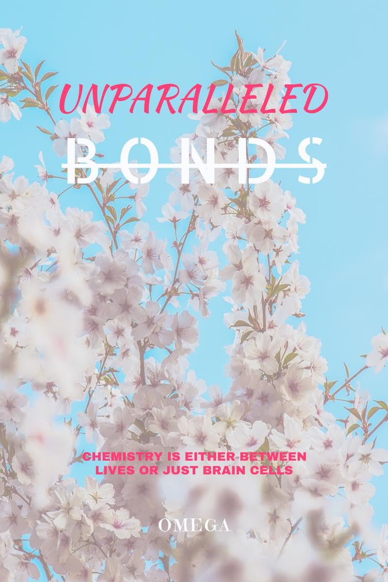 UNPARALLELED BONDS :  I remember this when I study chemistry between lives... 