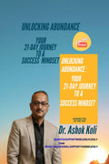 Unlock Abundance: 21 Days Journey to a Success Mindset