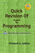 Quick Revision Of C Programming : Easy And Fast