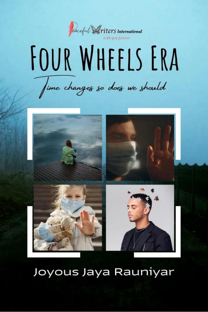 Four Wheels Era: Time changes so does we should