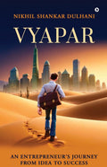 Vyapar: An Entrepreneurs Journey from Idea to Success