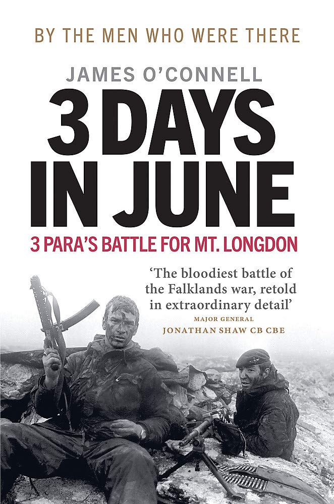 3 Days in June: 3 Paras Battle for Mt. Longdon