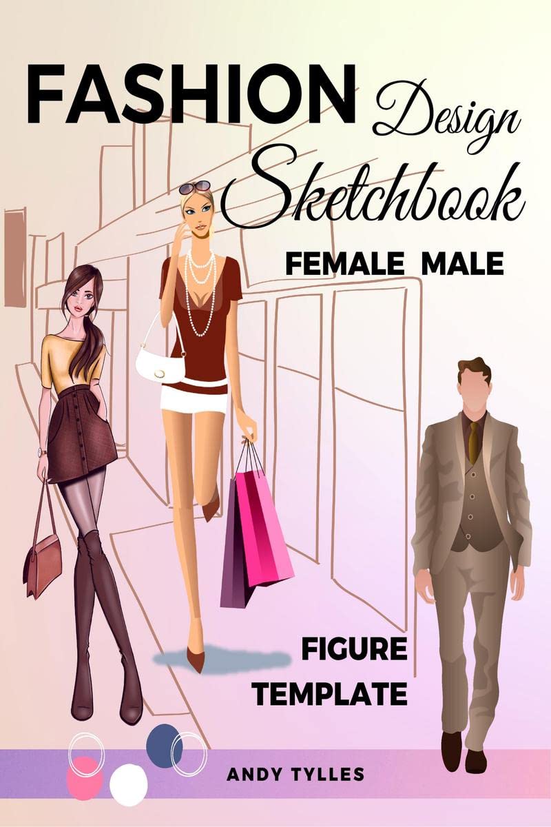 Fashion Design Sketchbook Female Male Figure Template : Professional Fashion Drawing Templates with Female and Male Figure Patte
