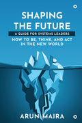 Shaping the Future: A Guide for Systems Leaders