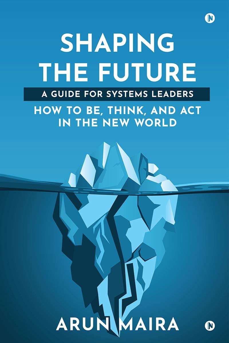 Shaping the Future: A Guide for Systems Leaders