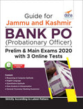 Guide For Jammu And Kashmir Bank Po (Probationary Officer) Prelim & Main Exams 2020 With 3 Online Tests
