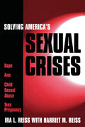 Solving Americas Sexual Crises