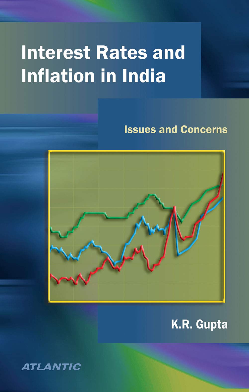 Interest Rates And Inflation In India: Issues And Concerns
