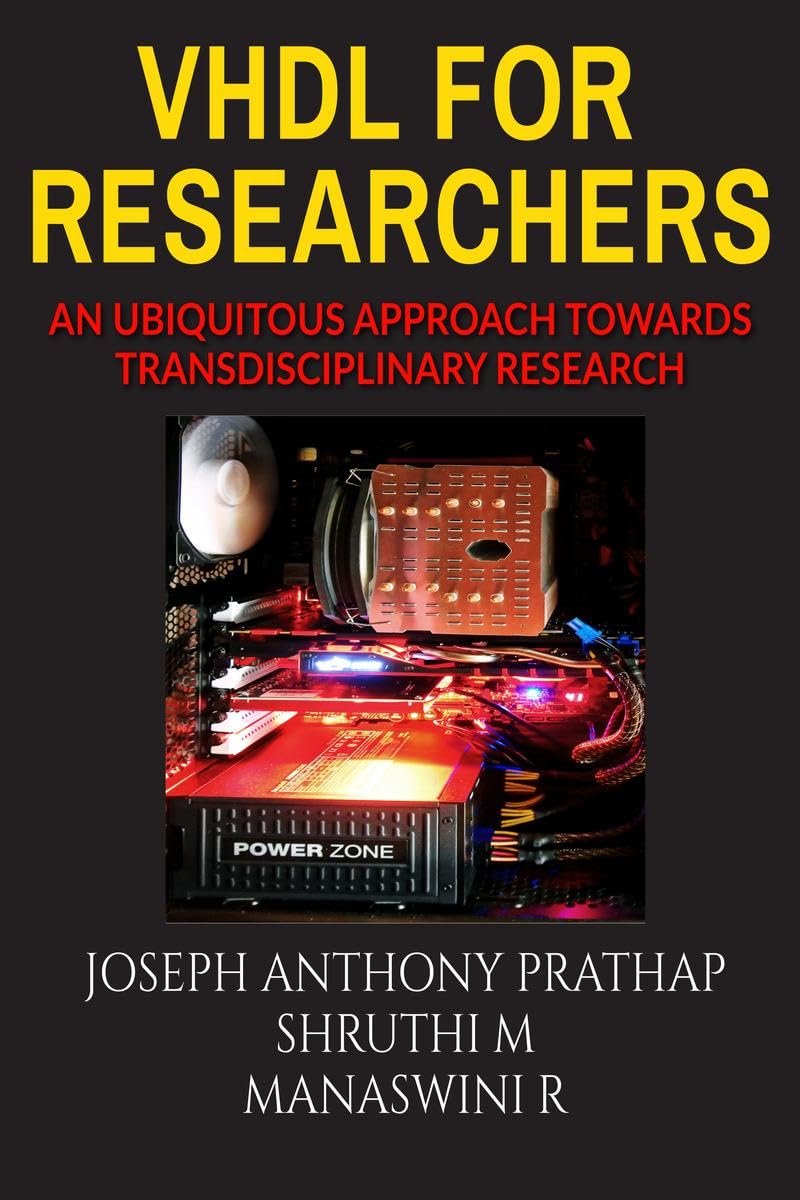 VHDL FOR RESEARCHERS : AN UBIQUITOUS APPROACH TOWARDS TRANSDISCIPLINARY RESEARCH