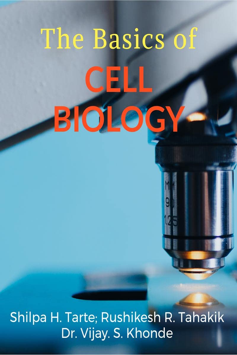 The Basics Of Cell Biology