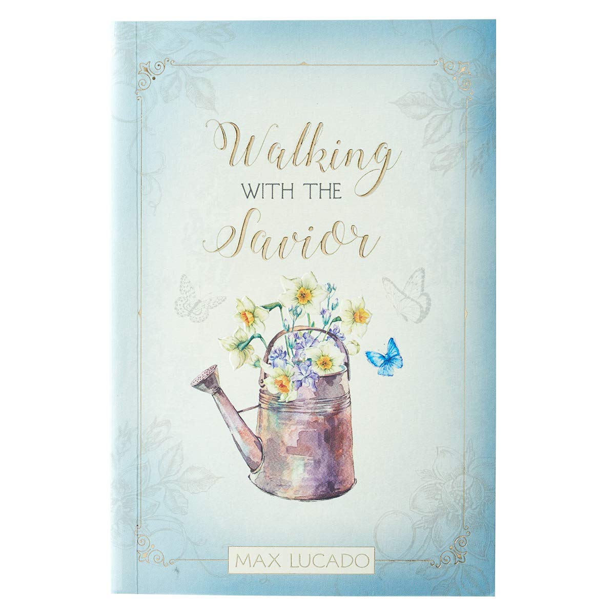 Walking With The Savior  Devotional (Words of Faith)