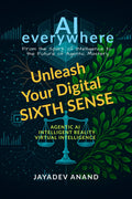 AI Everywhere: Unleash Your Digital Sixth Sense