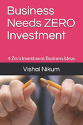 Business Needs Zero Investment : 4 Zero Investment Business Ideas