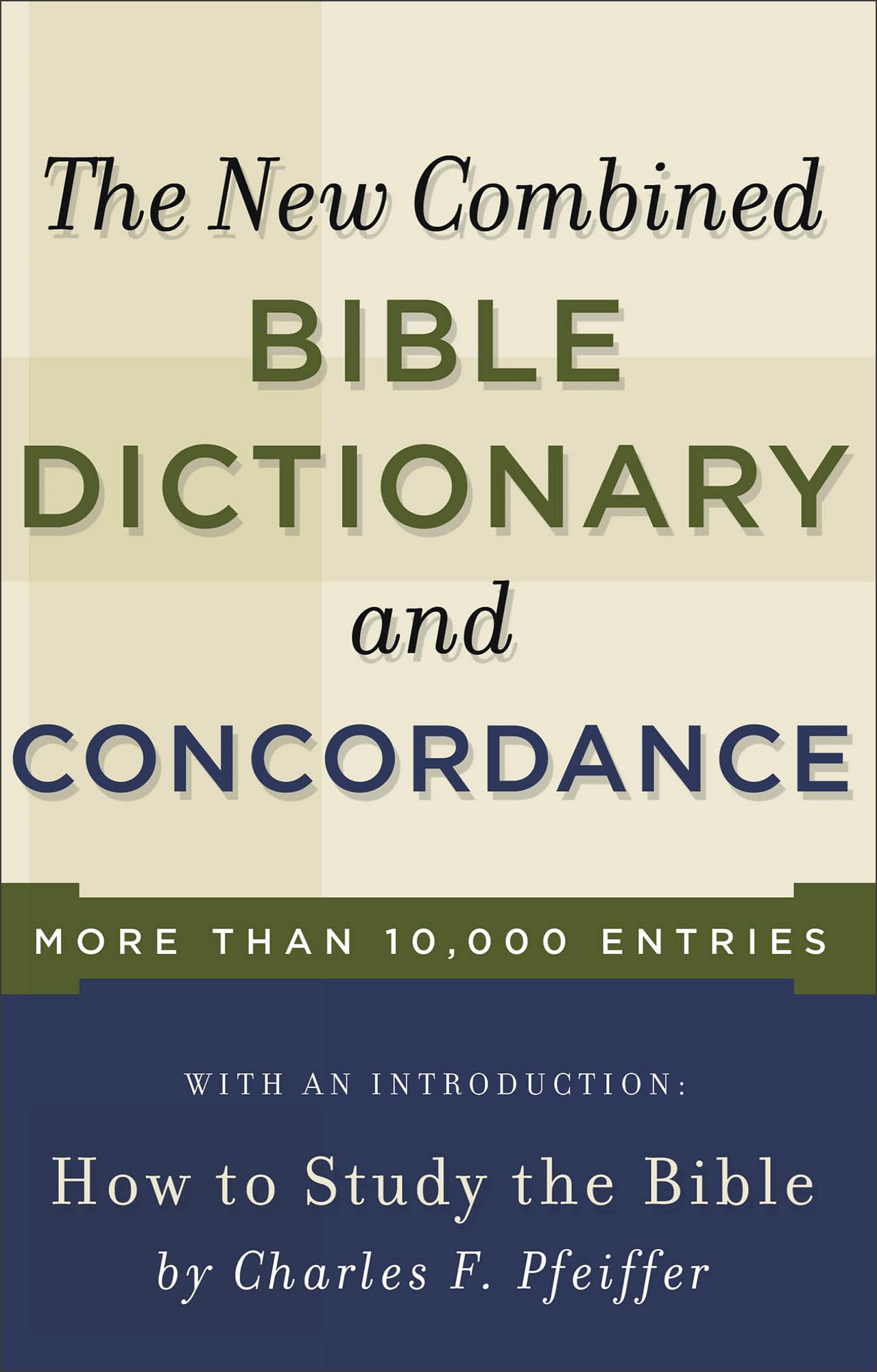 The New Combined Bible Dictionary and Concordance (Direction Books)