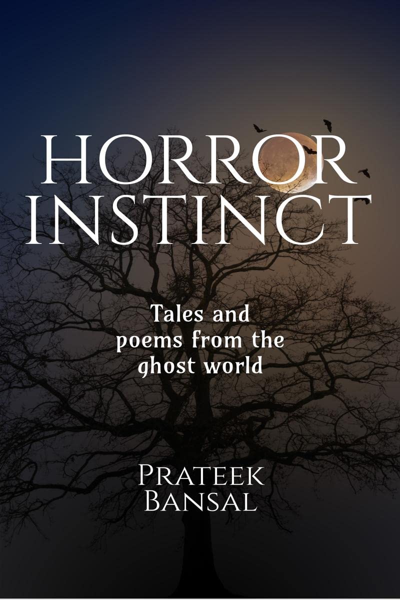Horror Instinct: Tales and poems from the ghost world