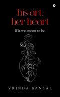 His Art, Her Heart : If it was meant to be
