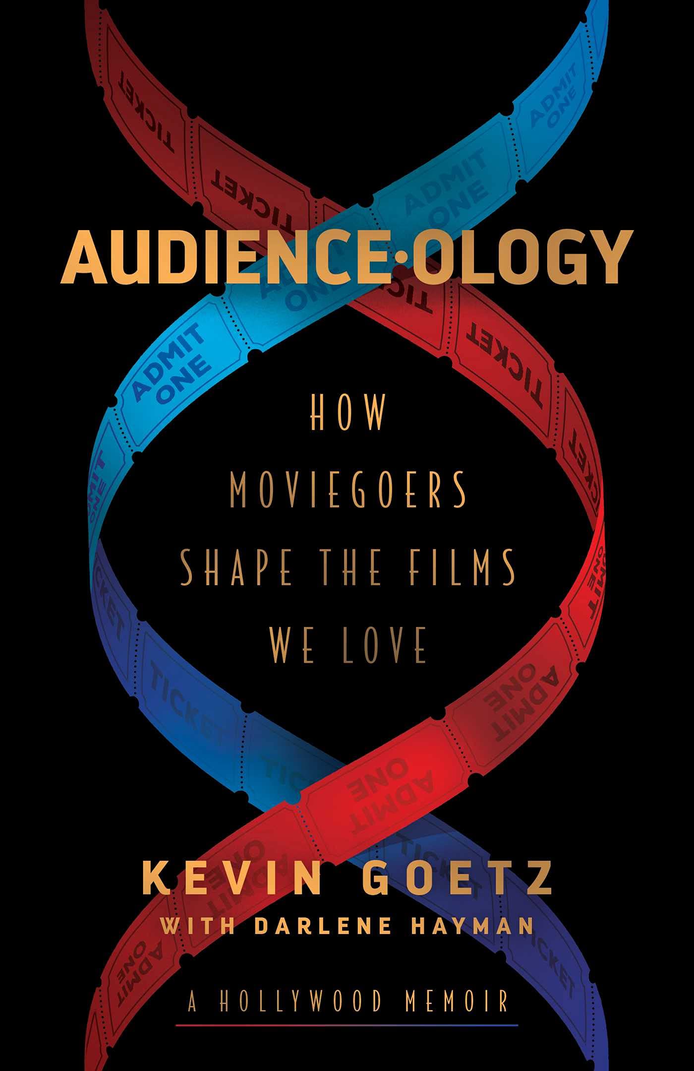 Audienceology: How Moviegoers Shape the Films We Love