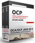 OCA / OCP Java SE 8 Programmer Certification Kit: Exam 1Z0808 and Exam 1Z0809