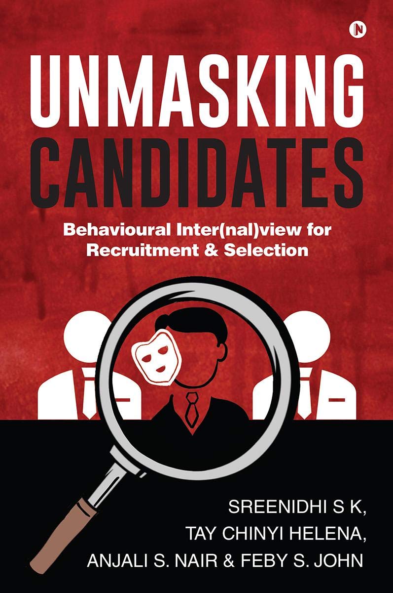 Unmasking Candidates : Behavioural Inter(Nal)View For Recruitment & Selection