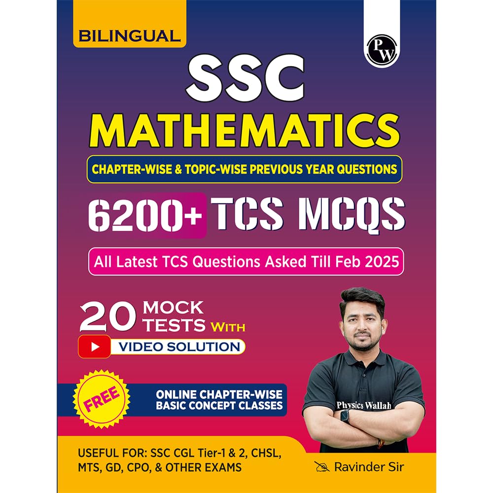 PW SSC Mathematics Bilingual 6200+ Chapterwise & Topicwise TCS PYQs with Online Classes By Ravinder Sir | 20 Mock Tests with Vid