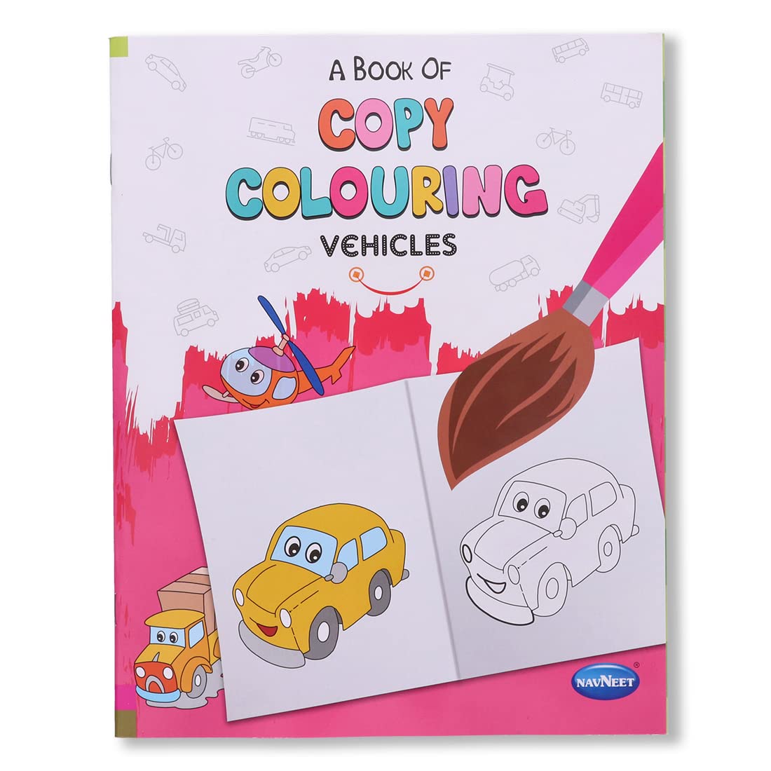 Navneet A Book Of Copy Colour  Vehicles Ages 4+ Years