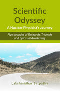 Scientific Odyssey: A Nuclear Physicists Journey