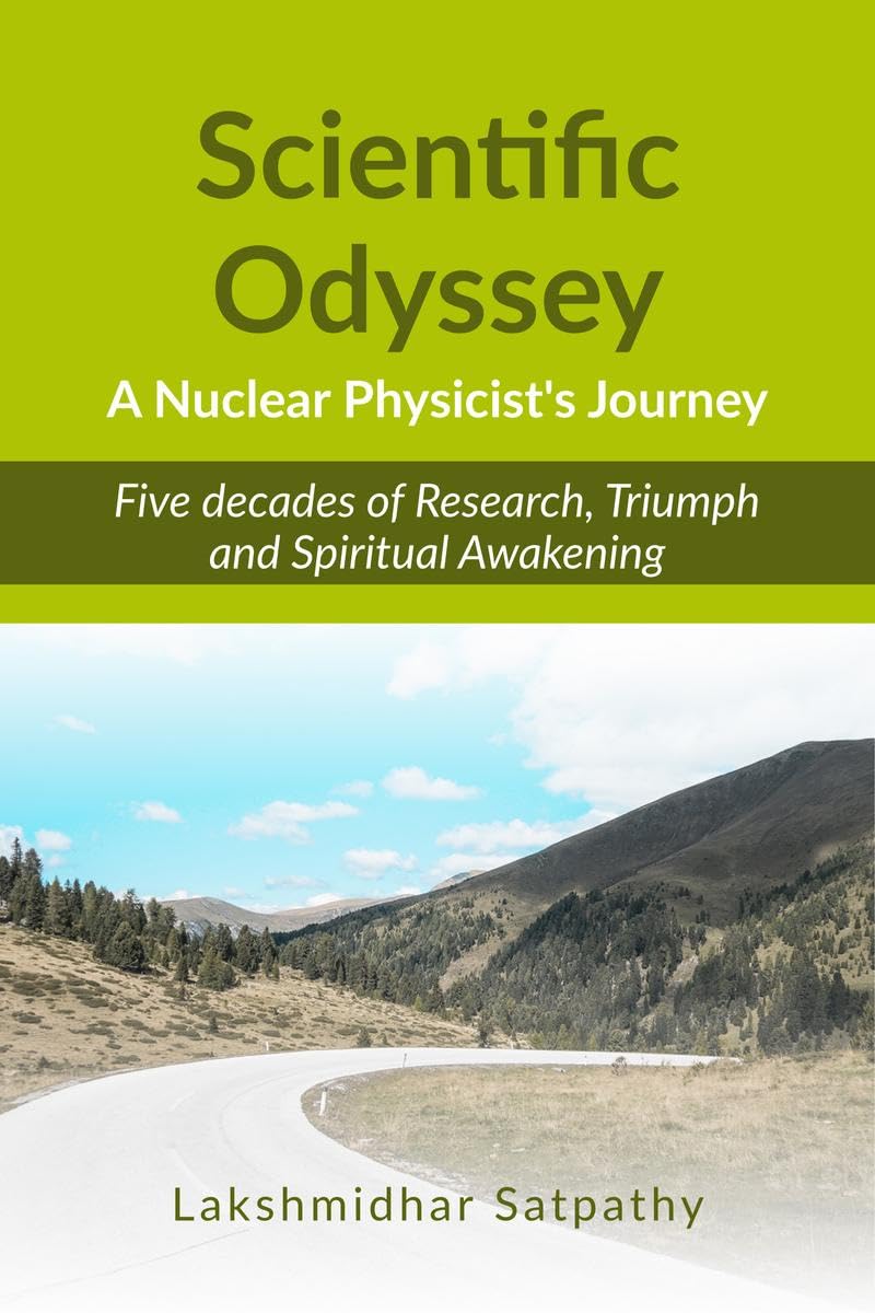 Scientific Odyssey: A Nuclear Physicists Journey