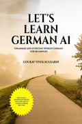LetS Learn German A1 : Grammar And Everyday Spoken German For Beginners