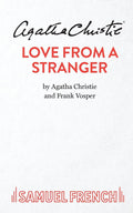 Love from a Stranger (Acting Edition)