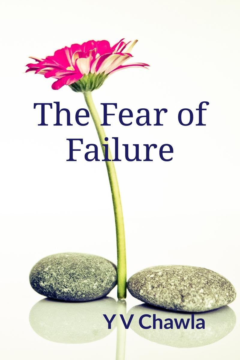 The Fear Of Failure