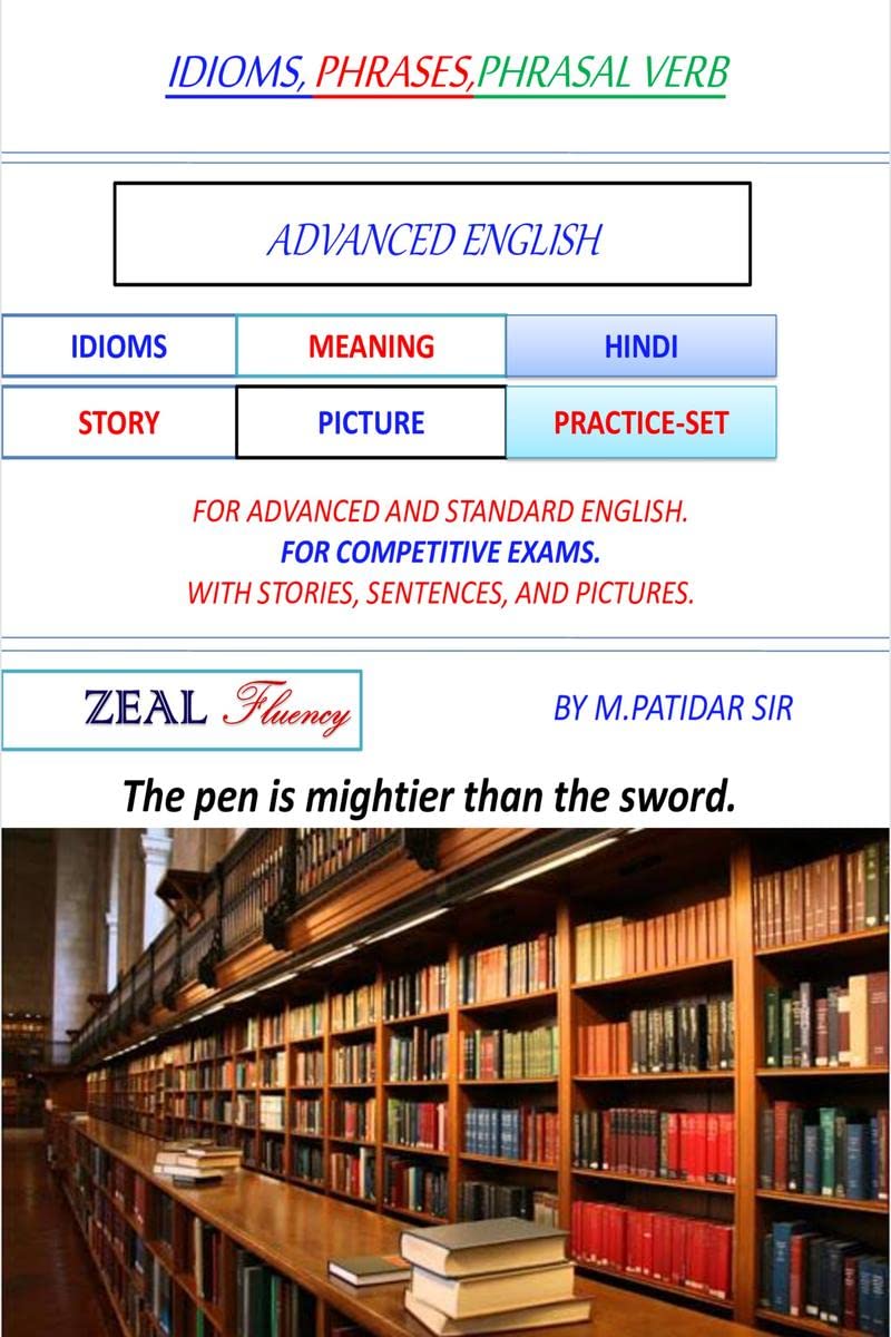 Idioms, Phrases, And Phrasal Verbs Advanced : Advanced English