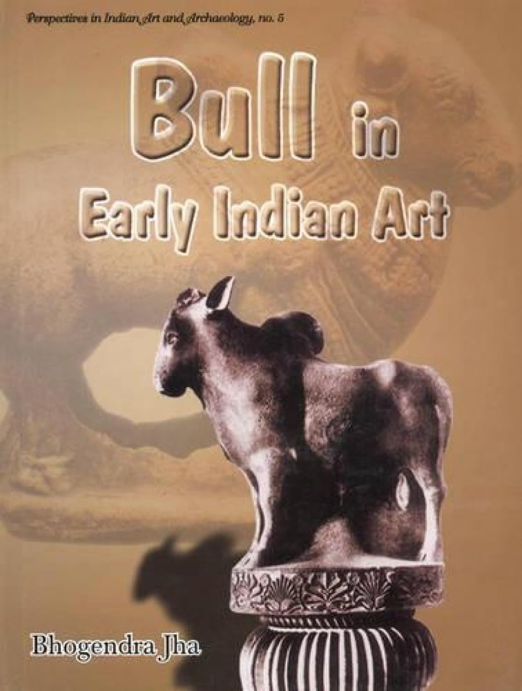 Bull in Early Indian Art