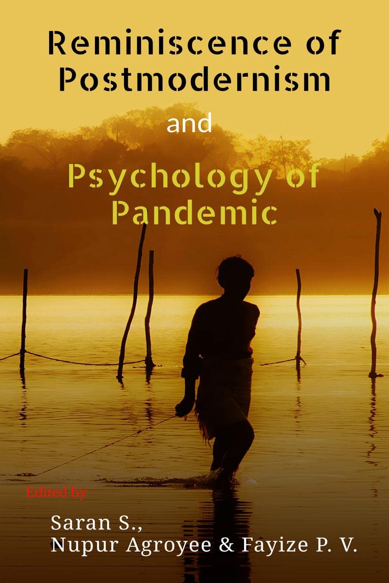 Reminiscence of Postmodernism and Psychology of Pandemic