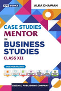 Case Studies Mentor In Business Studies For Cbse Class 12 (202425 Examination)