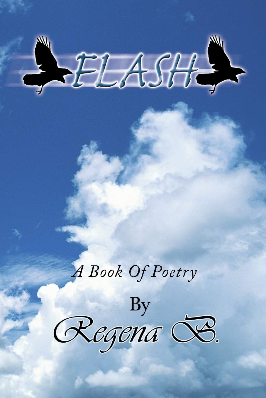 Flash: A Book Of Poetry