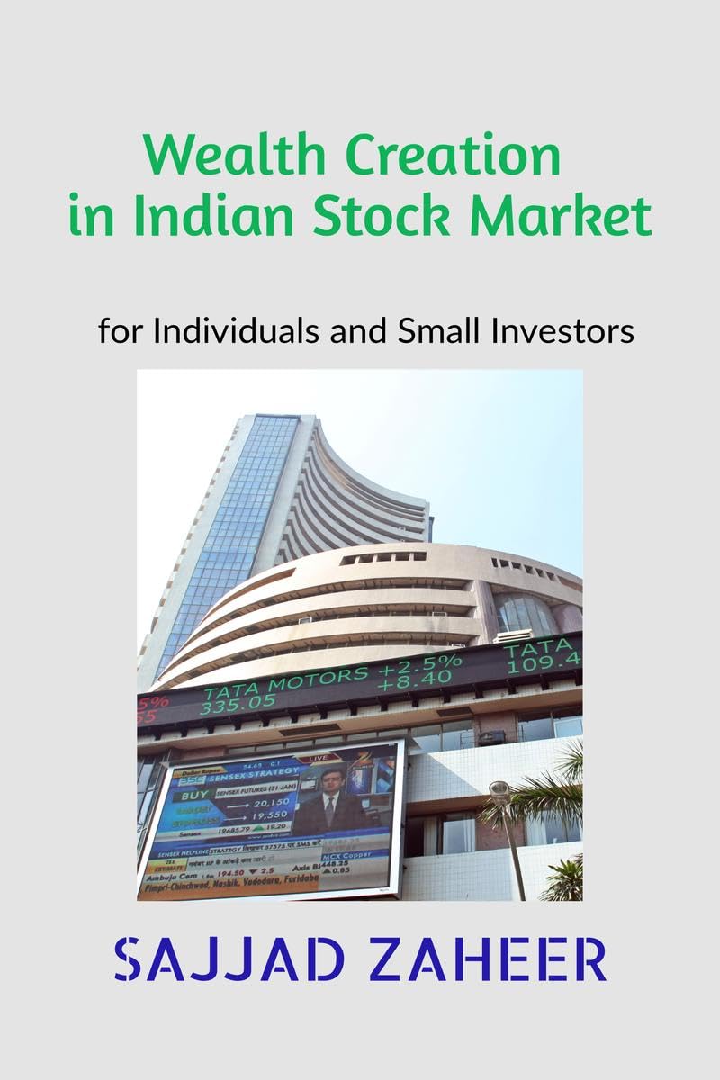 Wealth Creation in Indian Stock Market: For Individuals and Small Investors