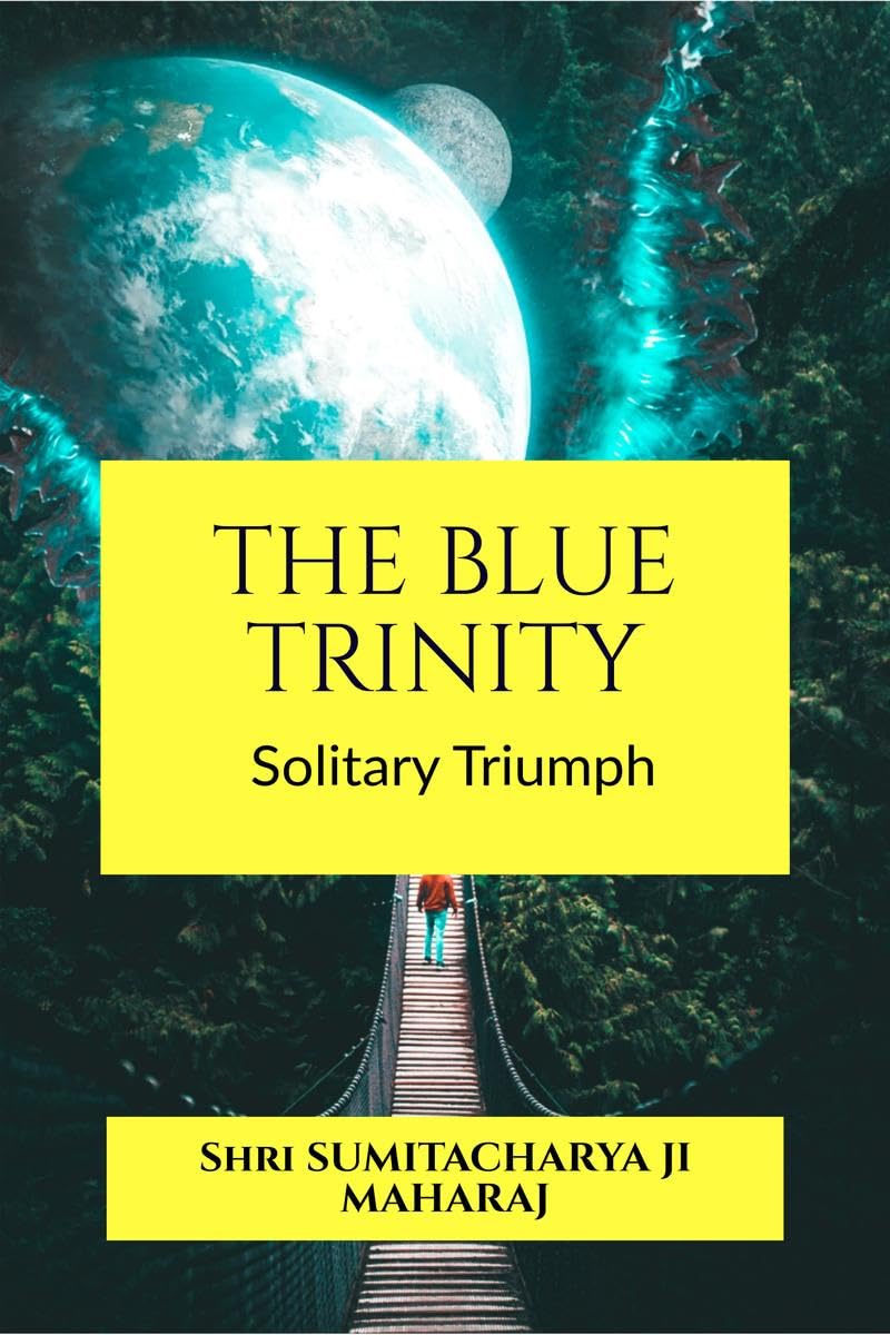 The Blue Trinity : Solitary Triumph