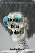 Death is a Joke : 10 Stories...10 Paradoxes...0 Solution