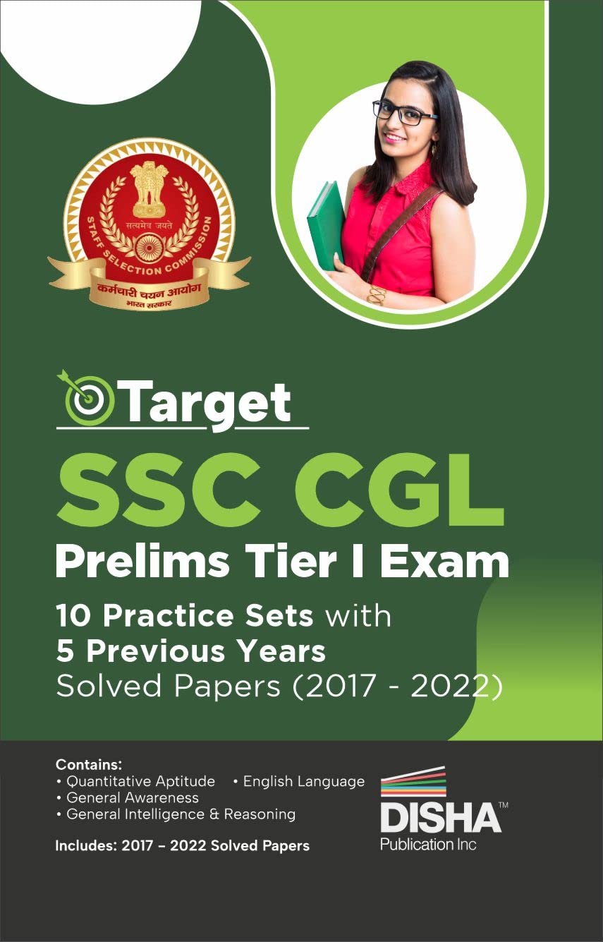 Target Ssc Cgl Prelims Tier I Exam  10 Practice Sets With 5 Previous Year Solved Papers (2017  2022) | Combined Graduate Level