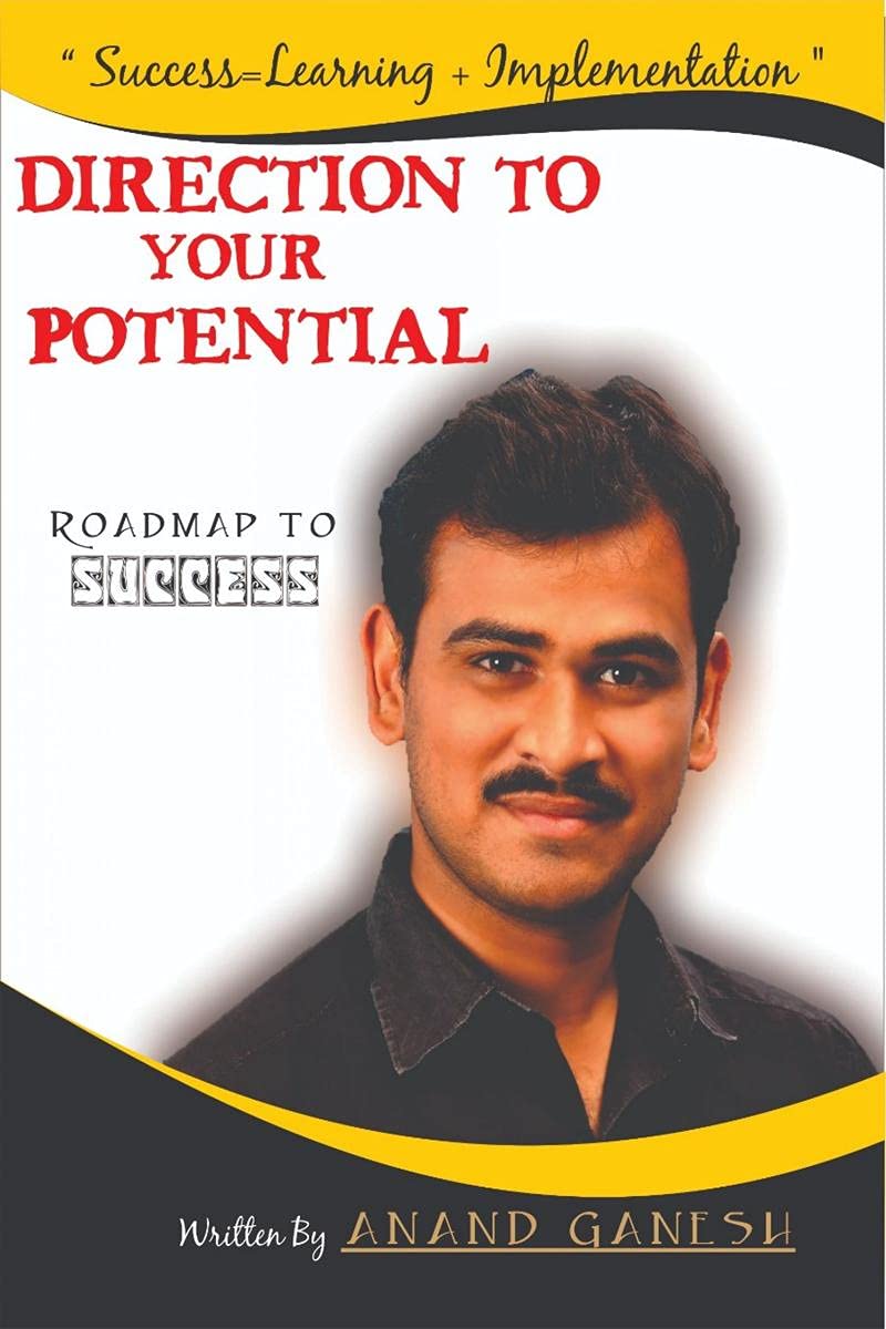 Direction To Your Potential : Roadmap To Success